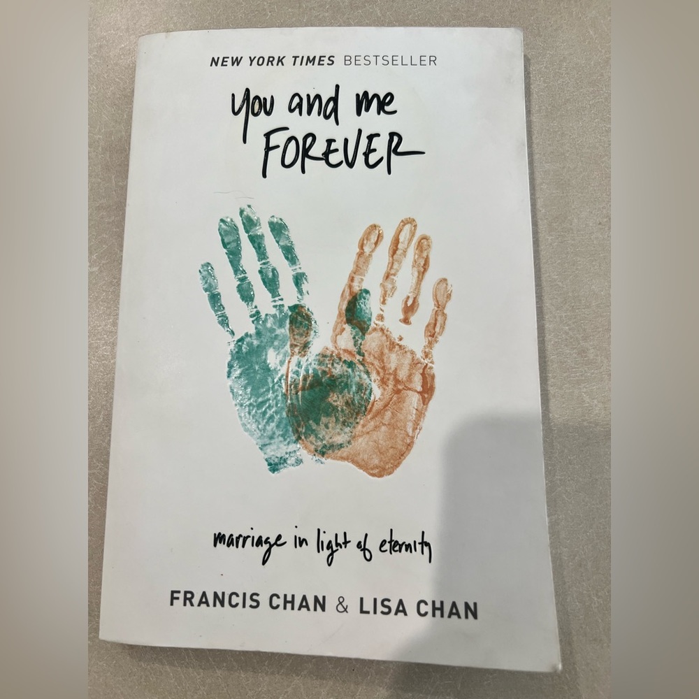 You and Me Forever by Francis Chan